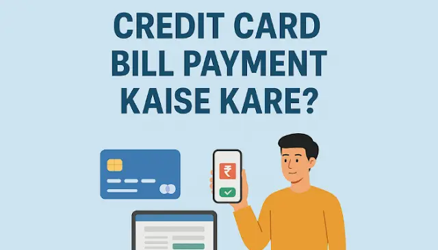 Credit Card Bill Payment Kaise Kare