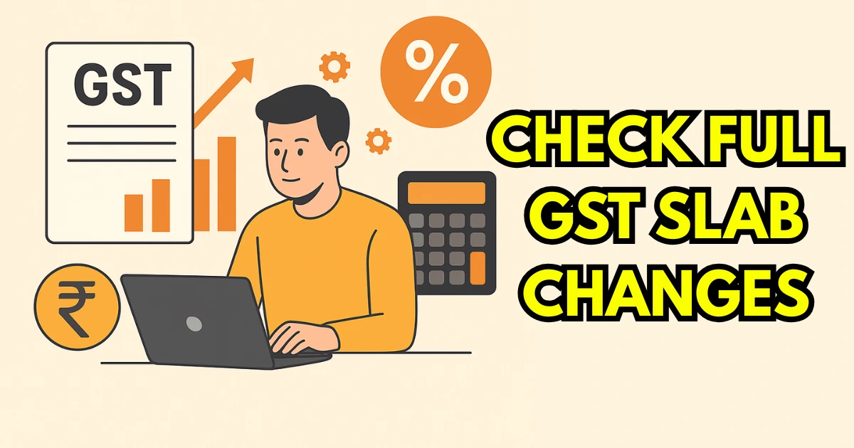 GST New Slabs 2025 | Latest GST Rates, Changes and Impact