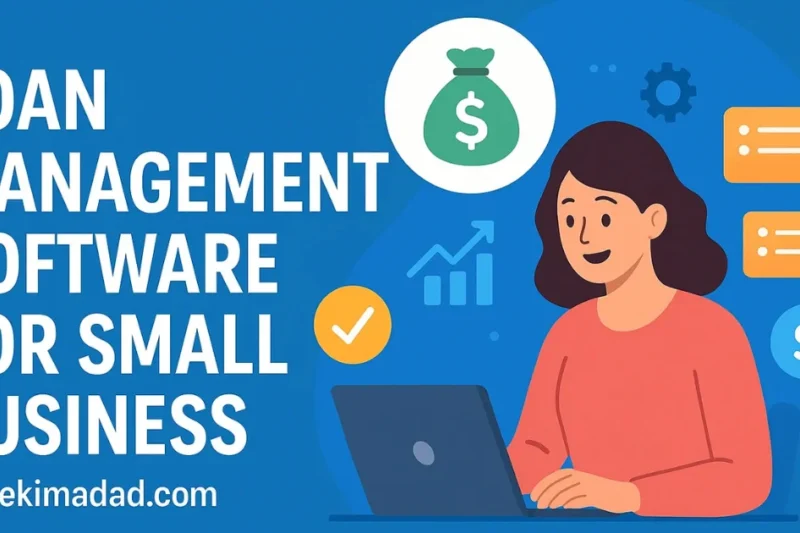 Best Loan Management Software for Small Business 2025